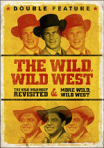 The Wild Wild Revisited / More Wild Wild West Double Feature