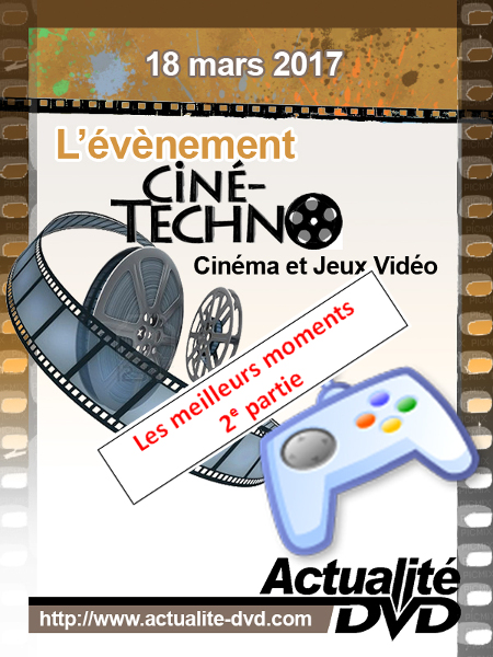 �v�nement Cine-Techno - Cinema et Jeux video 2017